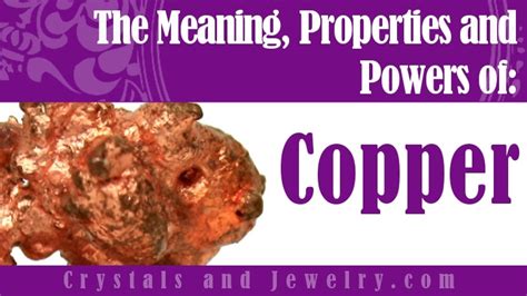 Copper's role in ancient rituals and ceremonies: unveiling its magical significance
